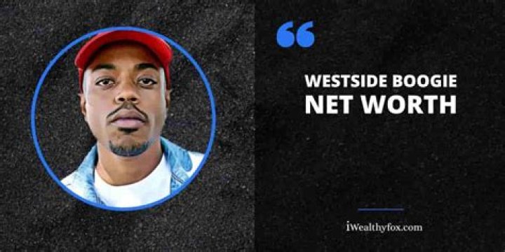 Exploring Westside Boogie Net Worth And