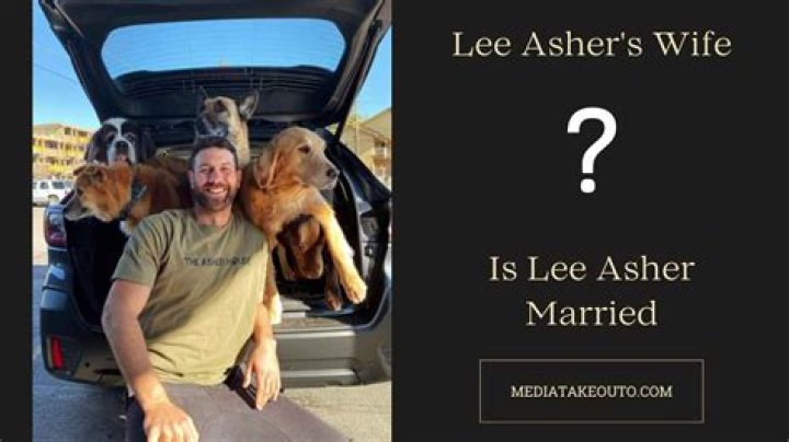 Is Lee Asher Married? The Journey of Love and Adventure